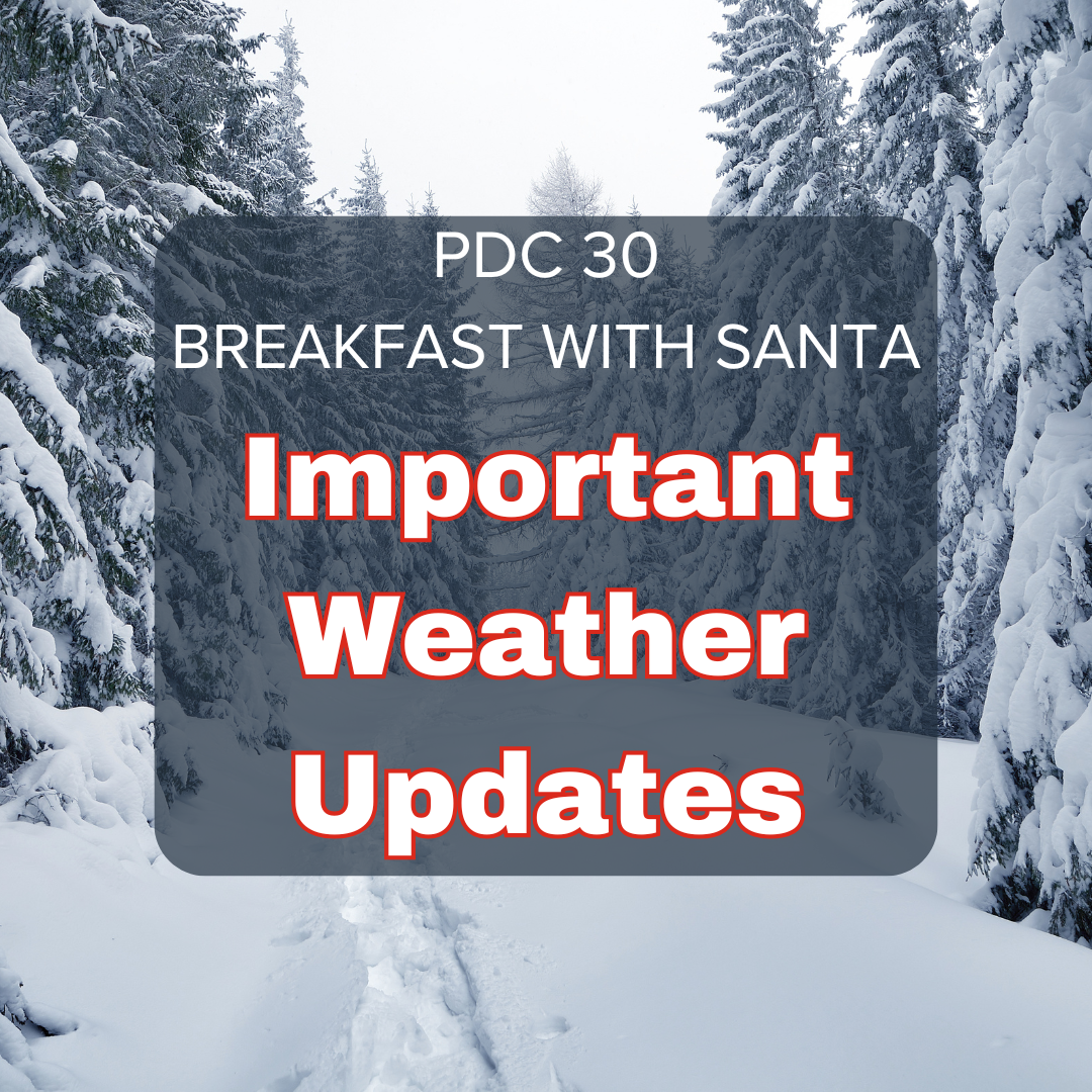 Breakfast with Santa: Important Weather Updates